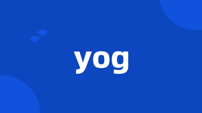 yog