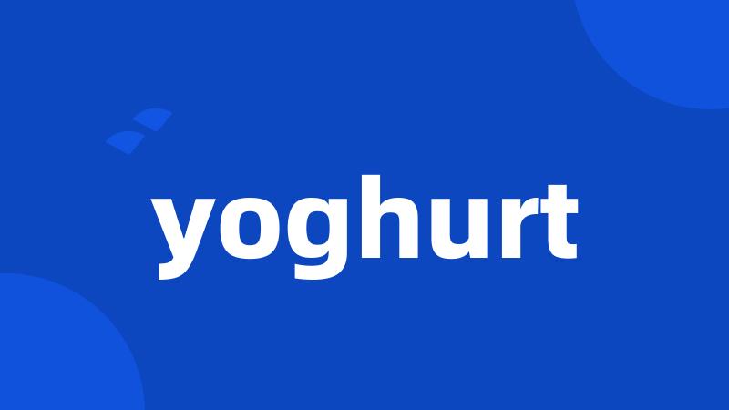 yoghurt