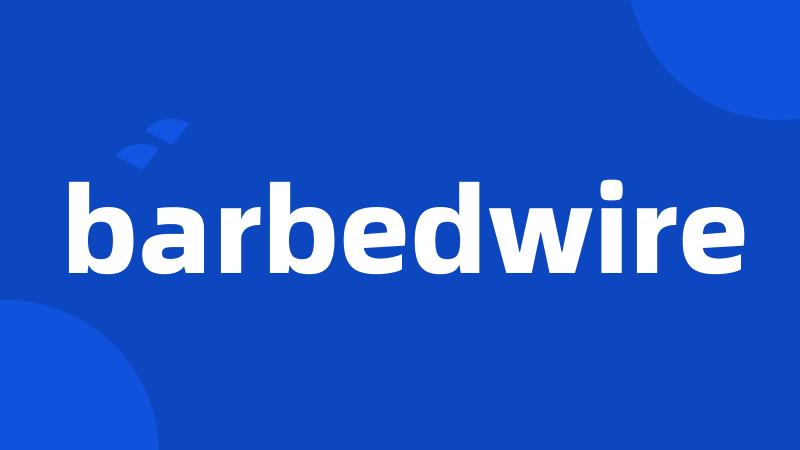 barbedwire