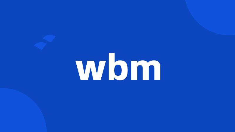 wbm