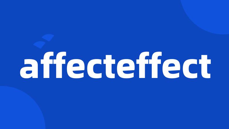 affecteffect