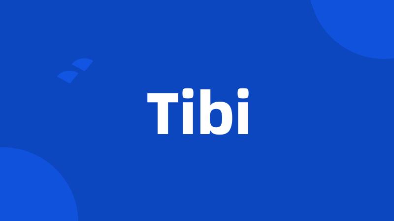 Tibi