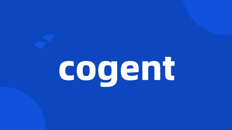 cogent