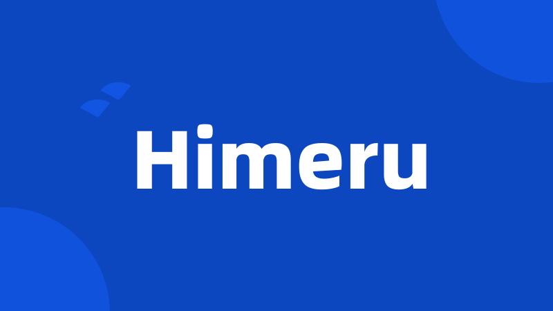 Himeru