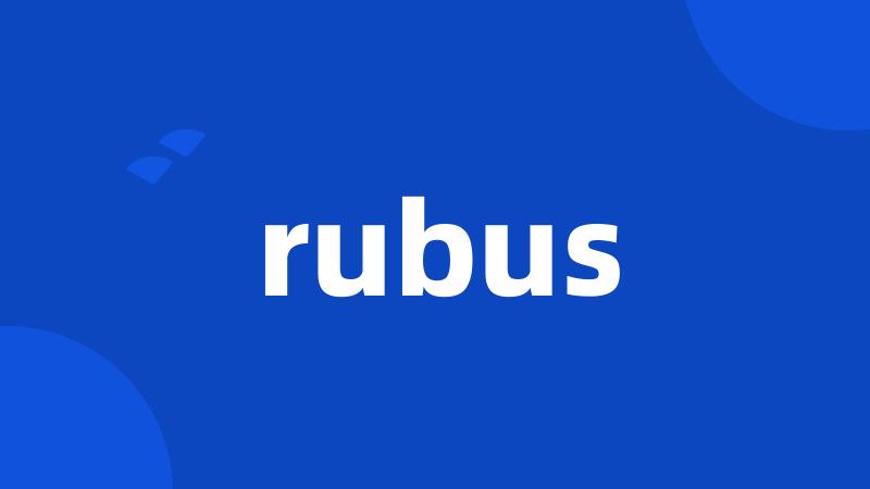 rubus