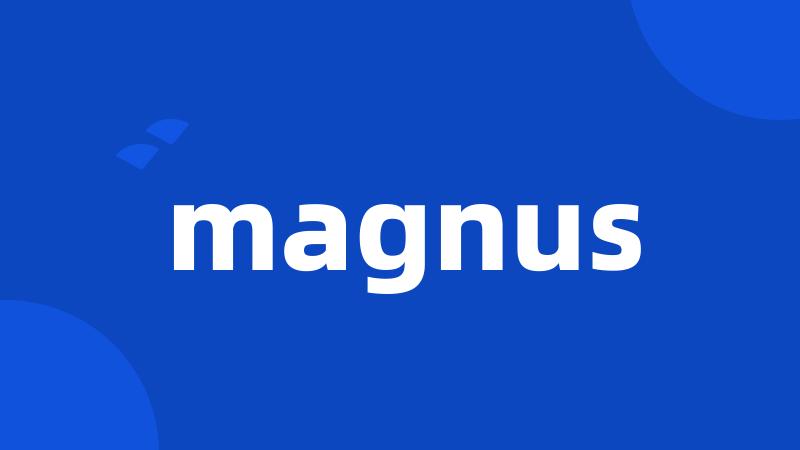 magnus