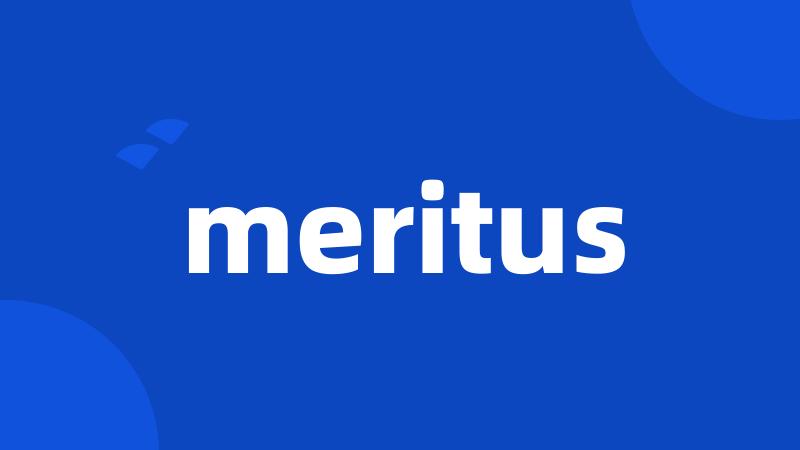 meritus