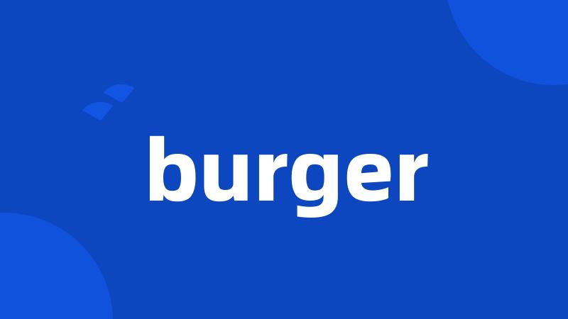 burger