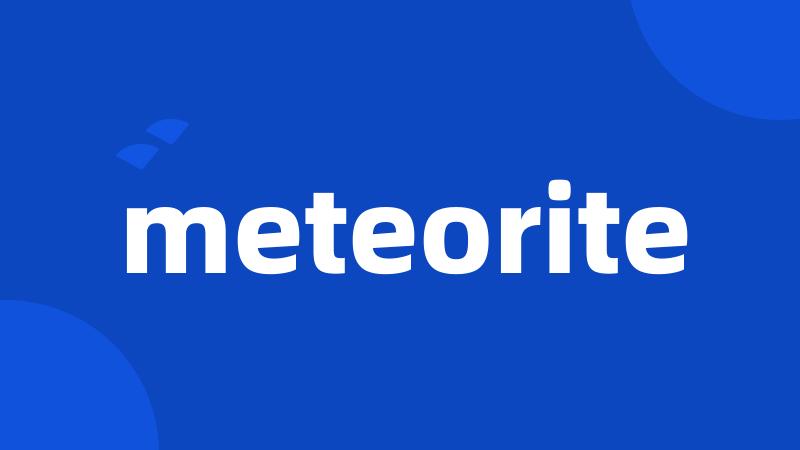 meteorite