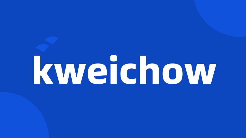 kweichow