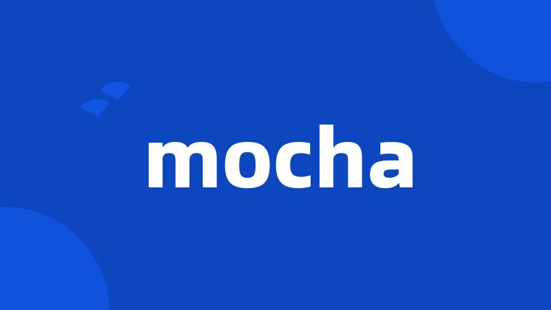 mocha