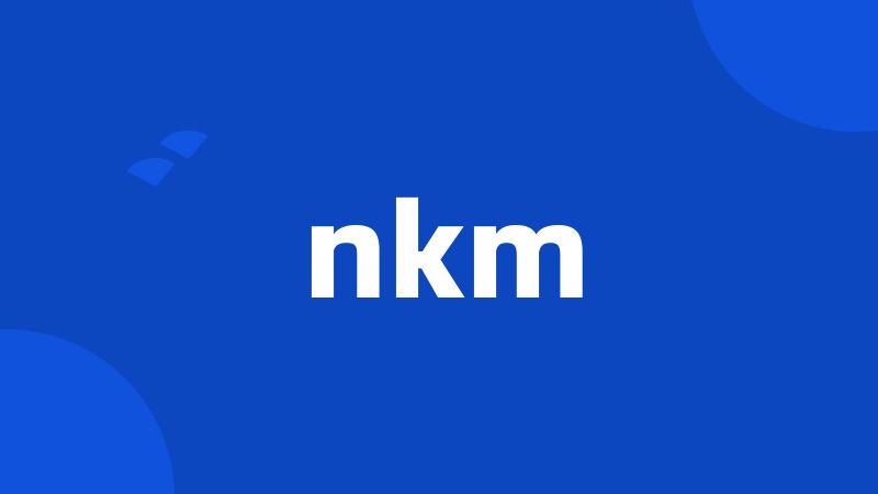 nkm