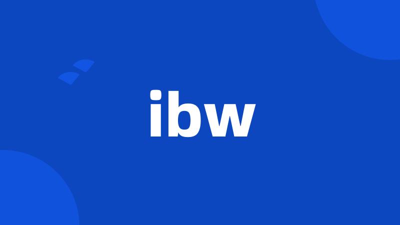 ibw