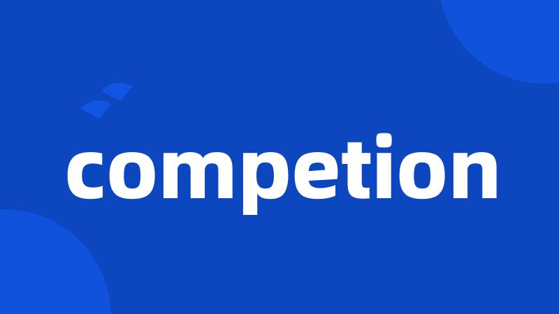 competion