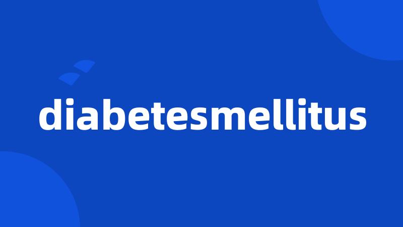 diabetesmellitus