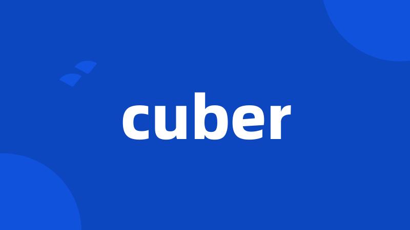 cuber