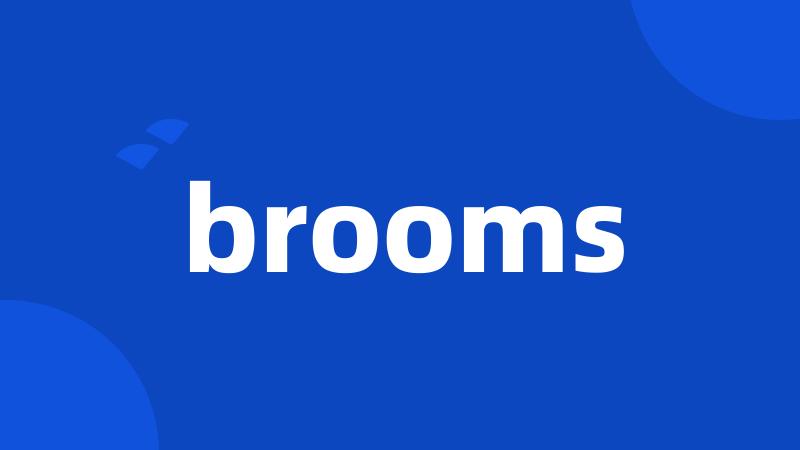 brooms