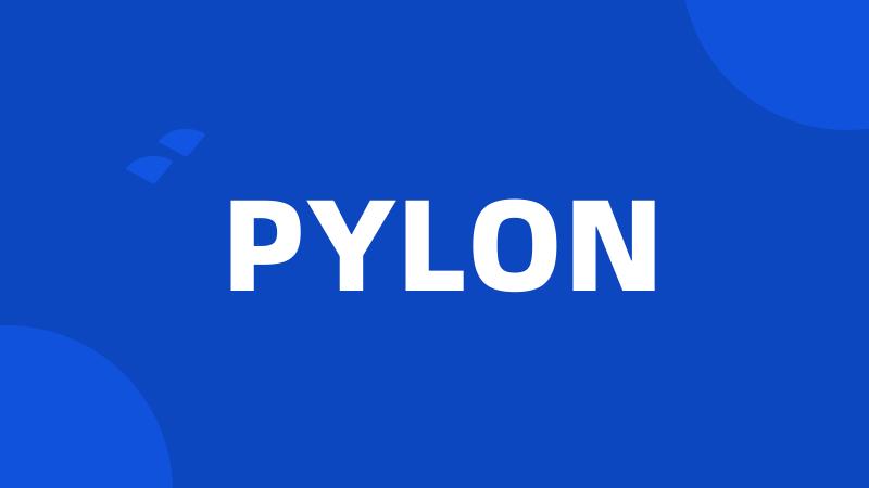 PYLON