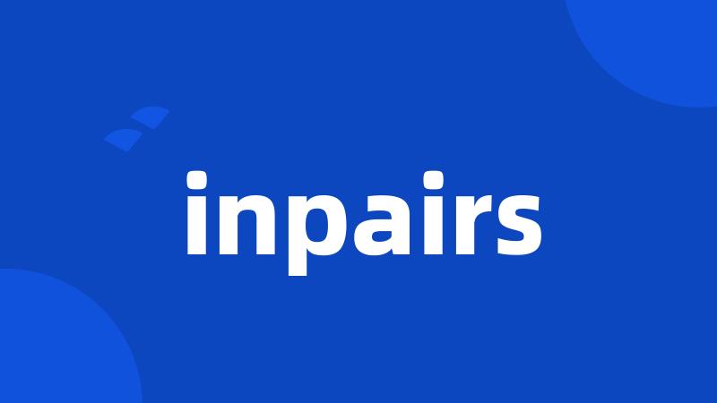 inpairs