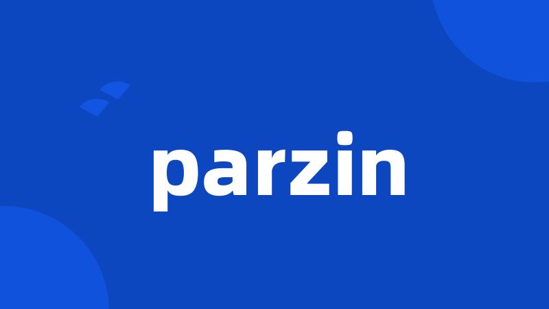 parzin