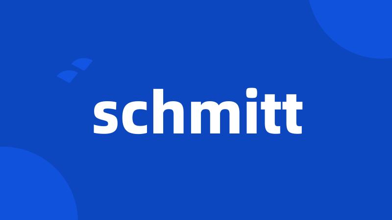 schmitt