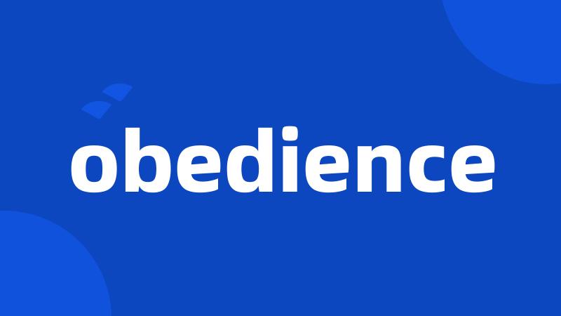 obedience