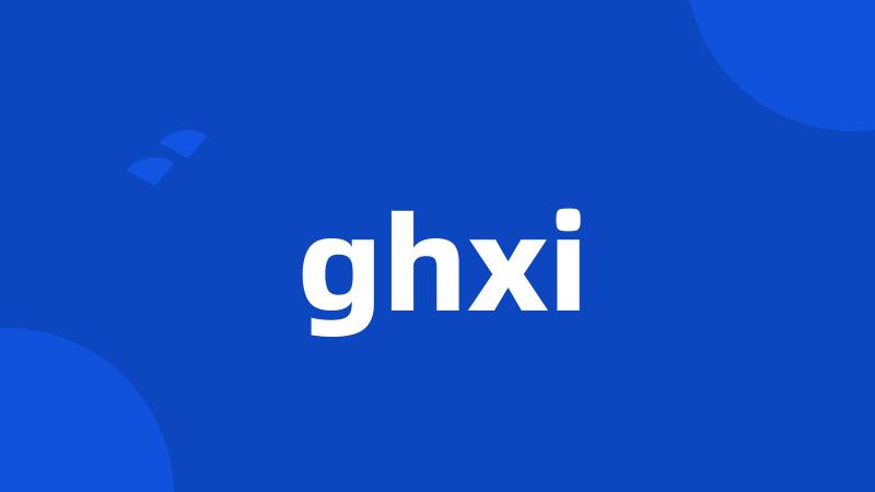 ghxi