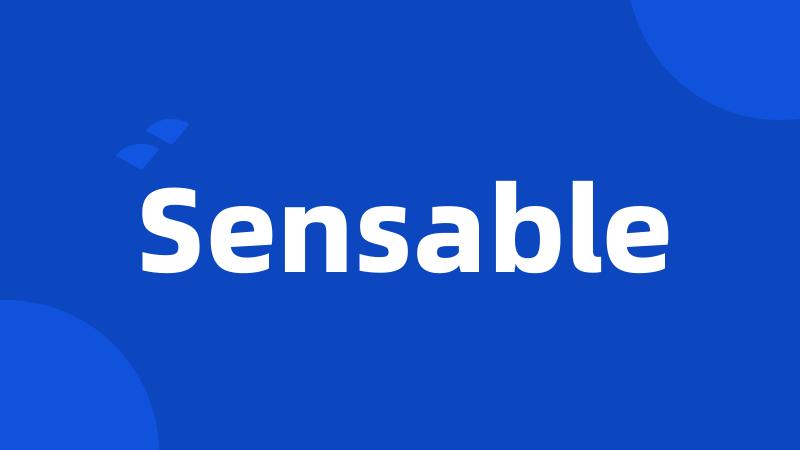 Sensable