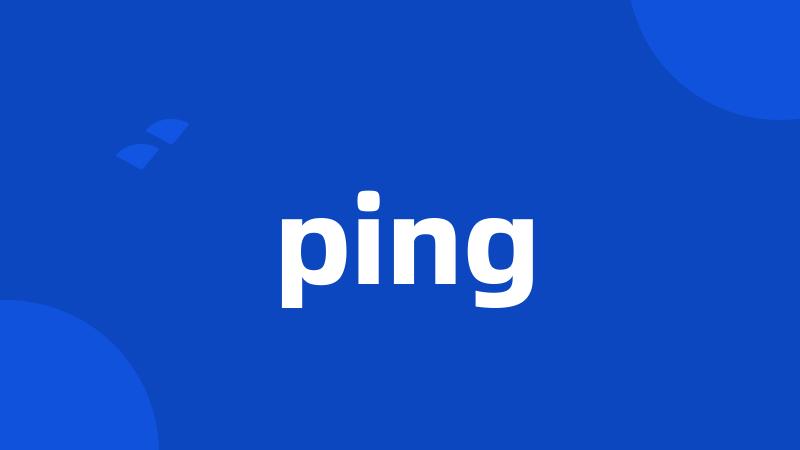 ping