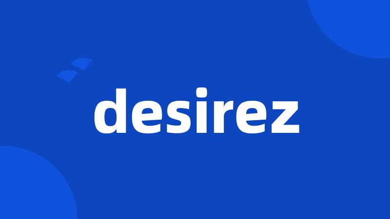 desirez