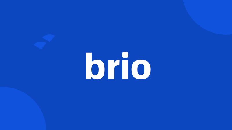 brio