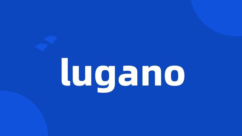 lugano