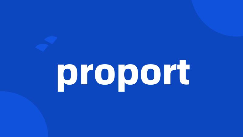 proport