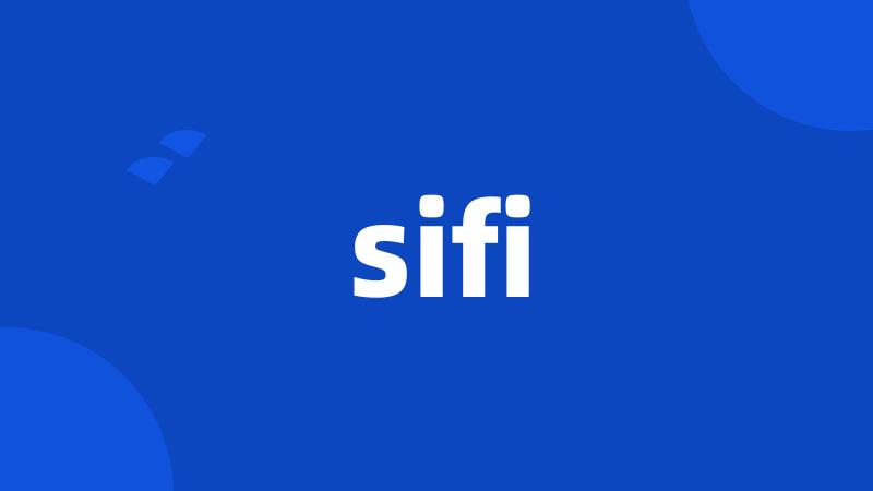 sifi