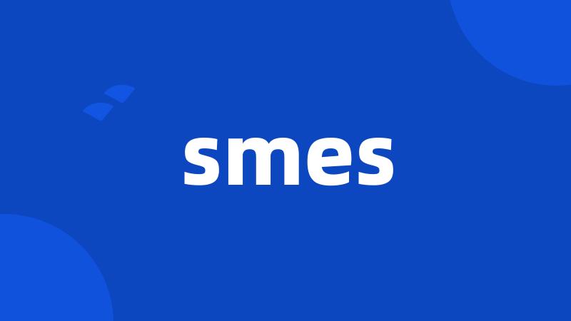 smes