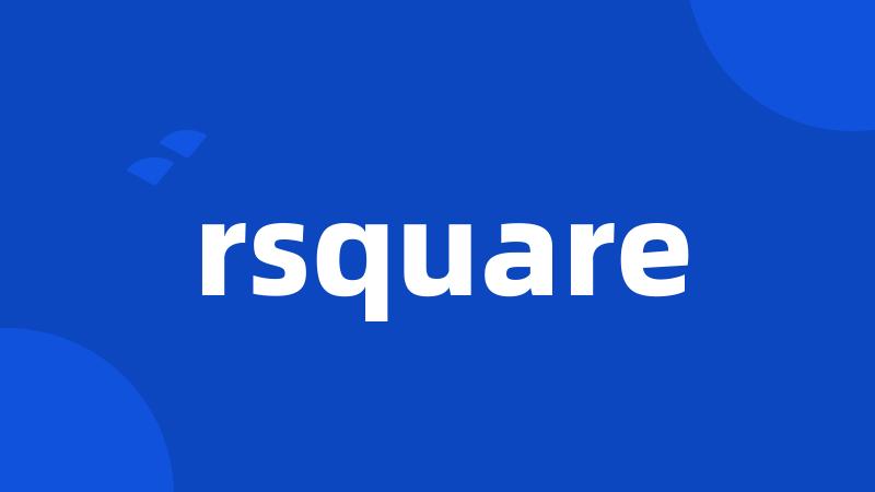 rsquare