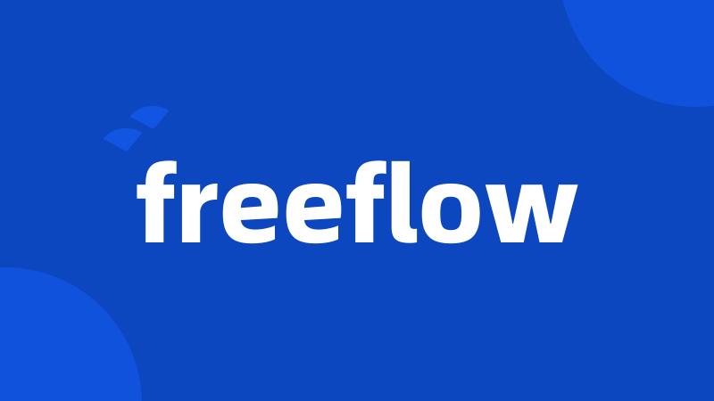 freeflow