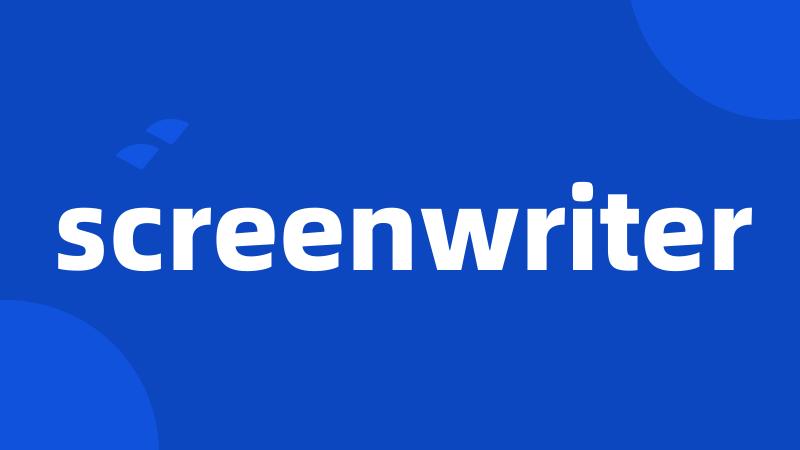 screenwriter