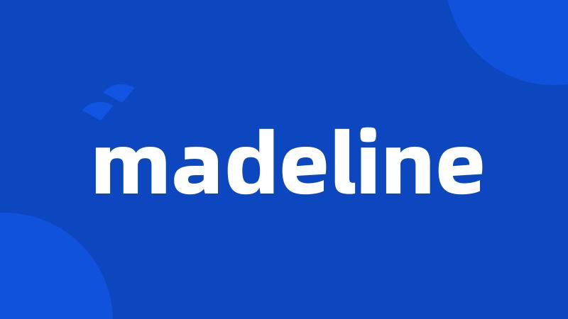 madeline