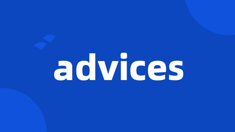 advices