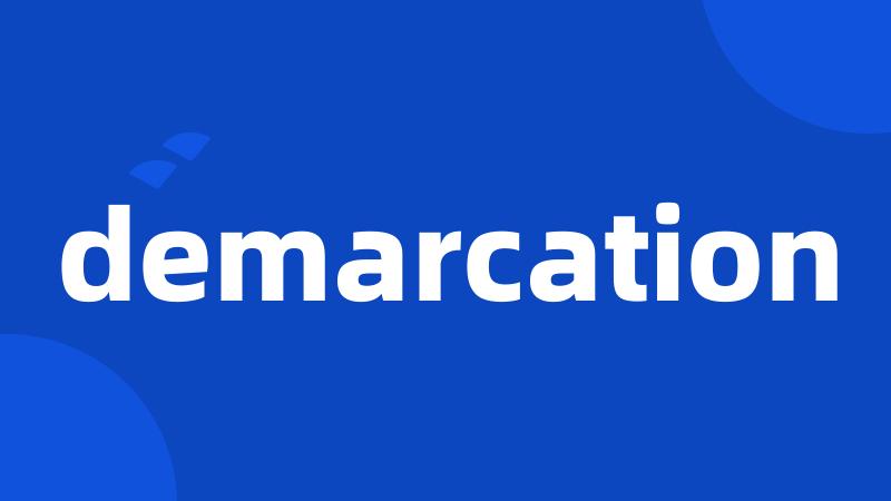 demarcation