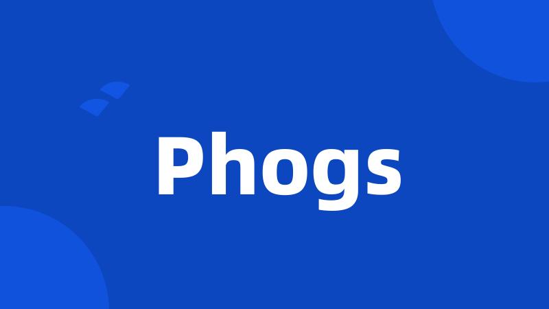 Phogs