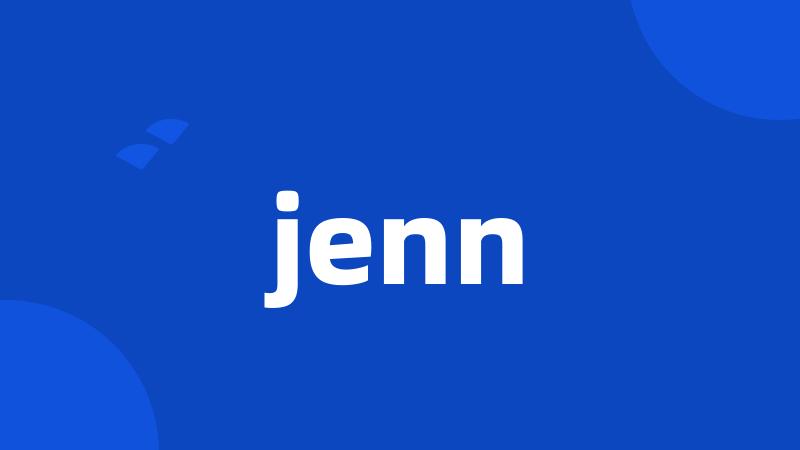 jenn