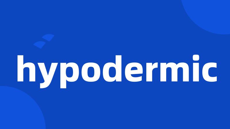 hypodermic