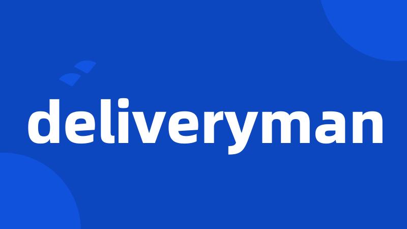 deliveryman