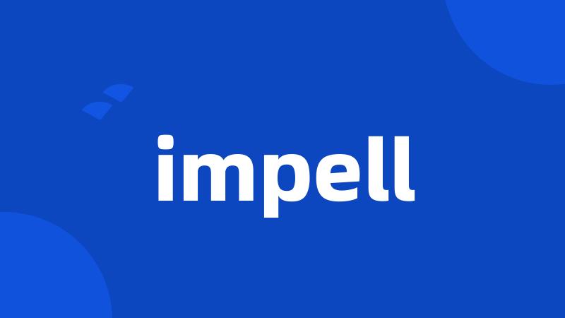 impell