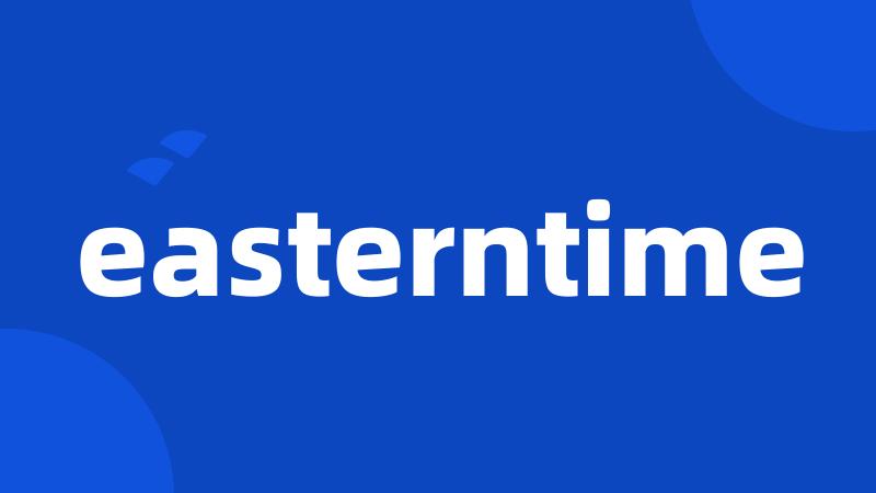 easterntime