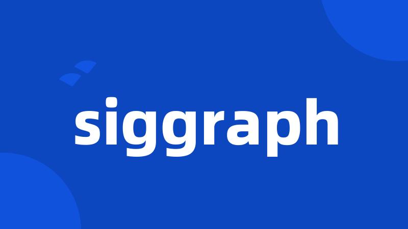 siggraph