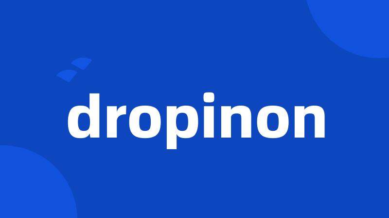 dropinon