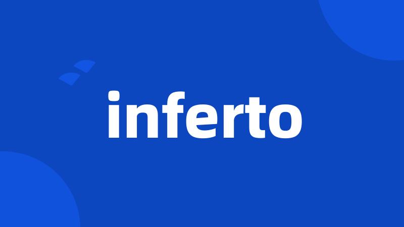 inferto